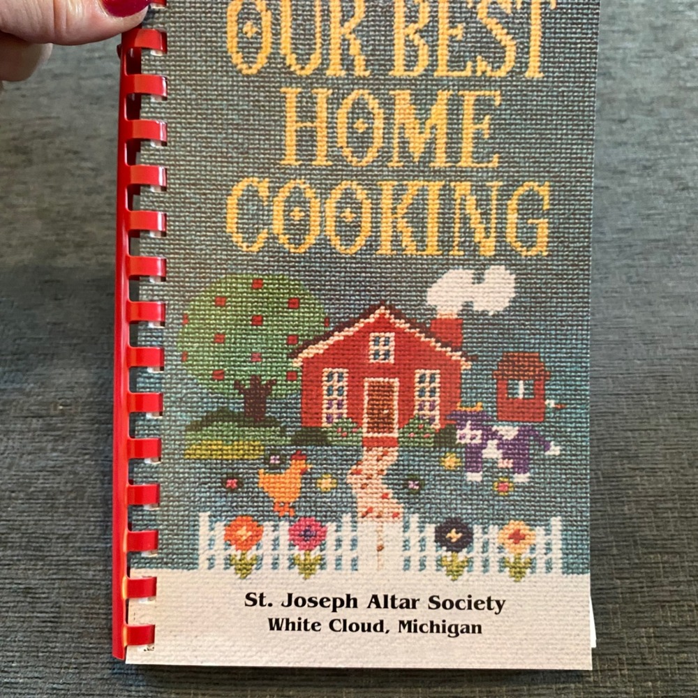St‎ Joseph Altar Society Our Best Home Cooking Cookbook White Cloud MI Excellent